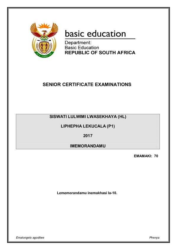 Grade 12 Siswati past paper 2017 – Siwati HL P1 memo gr12