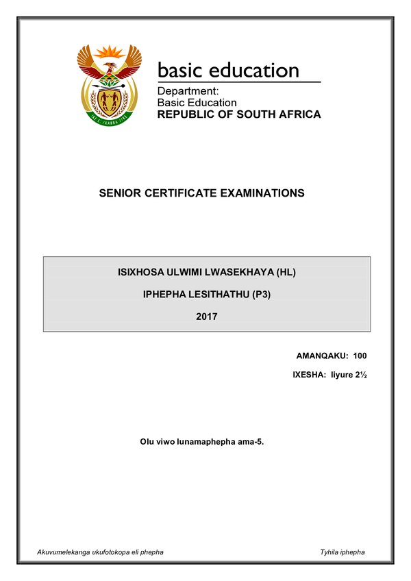 Grade 12 isiXhosa past paper 2017 – IsiXhosa HL P3 gr12