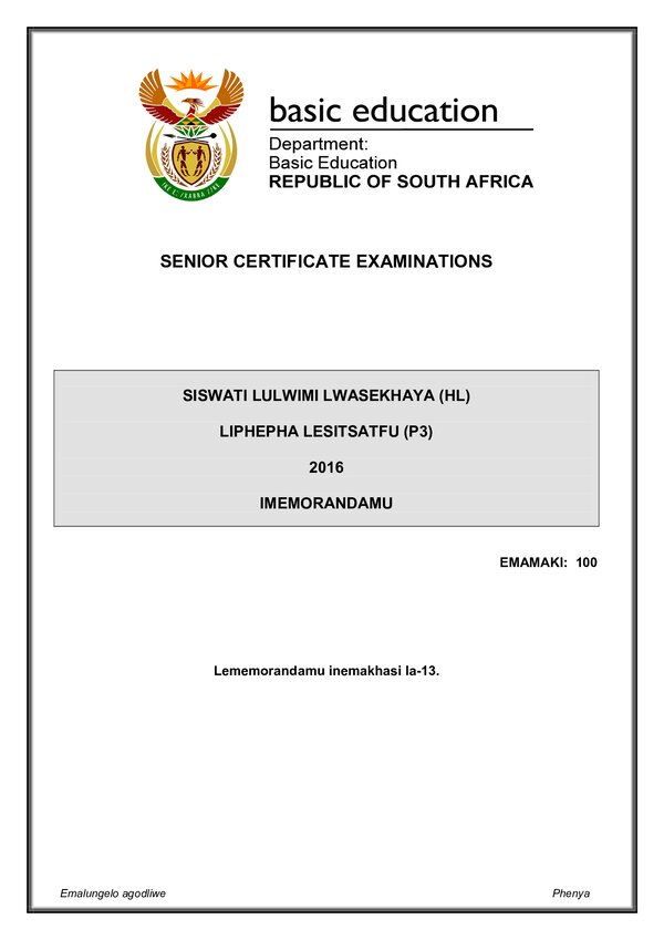 Grade 12 Siswati past paper 2016 – Siswati HL P3 memo gr12