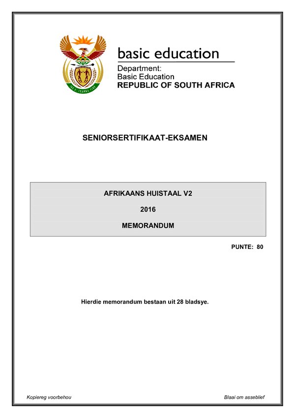 Grade 12 Afrikaans past paper 2016 – Afrikaans HL P2 memo gr12