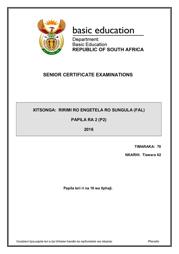 Grade 12 Xitsonga past paper 2016 – Xitsonga FAL P2