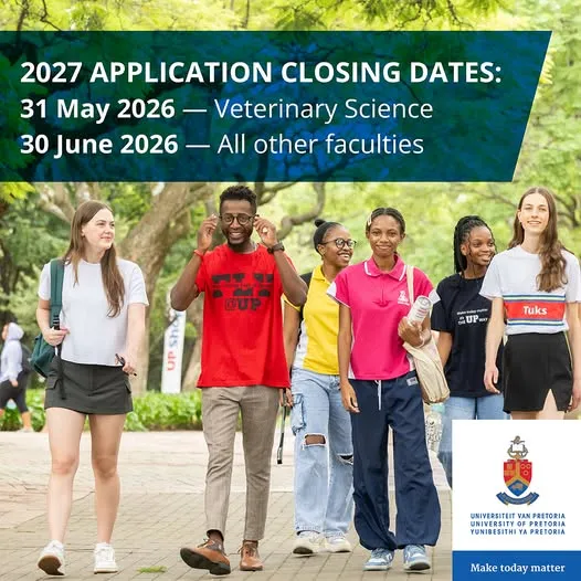 University of Pretoria 2027 Applications Now Open — Closing Dates Approaching